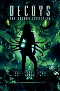 دانلود فیلم Decoys 2: Alien Seduction 2007381065-1579490888