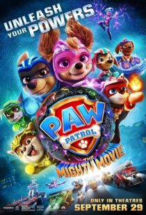 دانلود انیمیشن PAW Patrol: The Mighty Movie 2023379933-1947003585