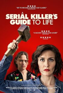 دانلود فیلم A Serial Killer’s Guide to Life 2019381468-179873105