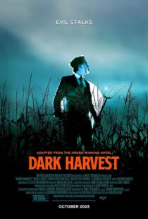 دانلود فیلم Dark Harvest 2023380078-2036816323