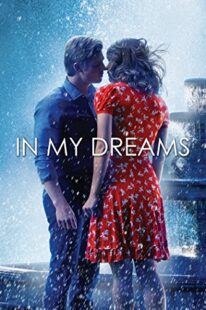 دانلود فیلم In My Dreams 2014381712-184536239