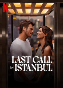 دانلود فیلم Last Call for Istanbul 2023381947-1789982712