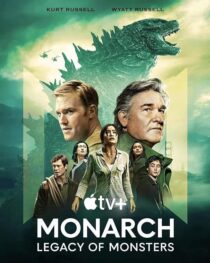 دانلود سریال Monarch: Legacy of Monsters380797-712065497