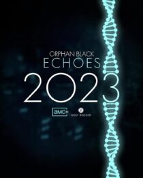 دانلود سریال Orphan Black: Echoes379981-319342415