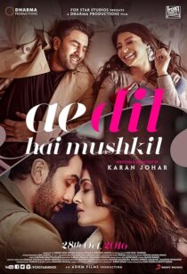 دانلود فیلم هندی Ae Dil Hai Mushkil 2016382112-1016424723