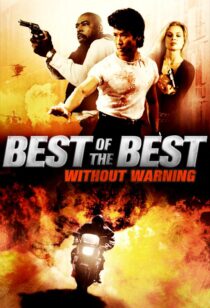 دانلود فیلم Best of the Best 4: Without Warning 1998381053-1408955920