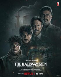 دانلود سریال هندی The Railway Men: The Untold Story of Bhopal 1984381679-1777499149