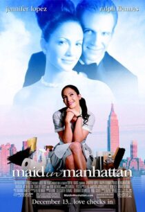 دانلود فیلم Maid in Manhattan 2002382972-1662140502