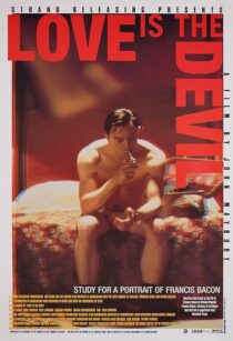 دانلود فیلم Love Is the Devil: Study for a Portrait of Francis Bacon 1998382902-6310370