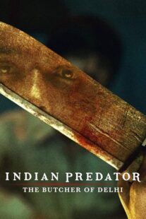 دانلود سریال هندی Indian Predator: The Butcher of Delhi384402-1988352675