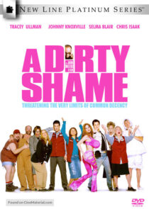 دانلود فیلم A Dirty Shame 2004383954-1813450075