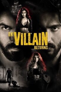 دانلود فیلم هندی Ek Villain Returns 2022383285-1705877587