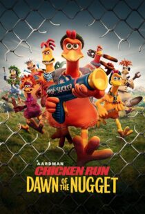 دانلود انیمیشن Chicken Run: Dawn of the Nugget 2023383525-232069645