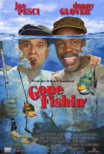 دانلود فیلم Gone Fishin’ 1997386307-174919567