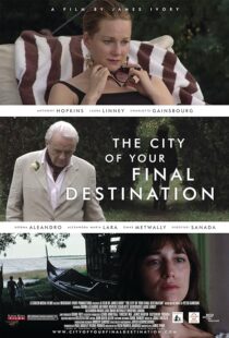 دانلود فیلم The City of Your Final Destination 2009387750-1378208307