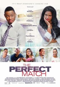 دانلود فیلم The Perfect Match 2016387080-782774039