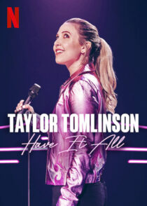 دانلود فیلم Taylor Tomlinson: Have It All 2024387634-812809684