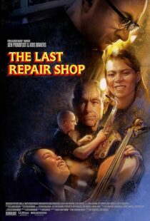 دانلود فیلم The Last Repair Shop 2023388339-1995791475