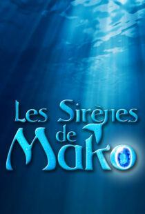 دانلود سریال Mako Mermaids391886-1619188487