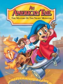 دانلود انیمیشن An American Tail: The Mystery of the Night Monster 1999392408-1453736788