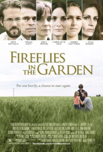 دانلود فیلم Fireflies in the Garden 2008390504-1572309142