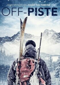 دانلود فیلم Off Piste 2016389632-1600764056