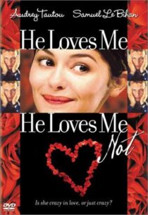 دانلود فیلم He Loves Me, He Loves Me Not 2002391296-721017826