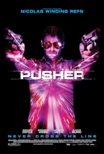 دانلود فیلم Pusher 2012389956-1599551223