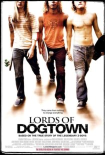 دانلود فیلم Lords of Dogtown 2005389840-133762431