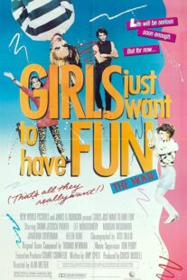 دانلود فیلم Girls Just Want to Have Fun 1985392006-2133337123