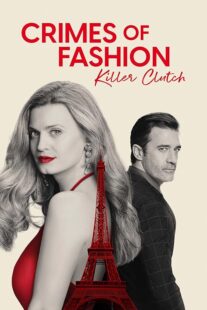 دانلود فیلم Crimes of Fashion: Killer Clutch 2024392449-2146604335