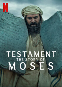 دانلود مستند Testament: The Story of Moses393390-1030122528