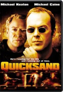 دانلود فیلم Quicksand 2003390753-363439237