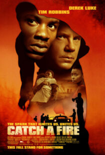 دانلود فیلم Catch a Fire 2006393091-1152418164