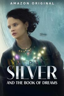 دانلود فیلم Silver and the Book of Dreams 2023391072-381234354