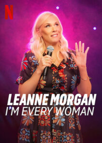 دانلود فیلم Leanne Morgan: I’m Every Woman 2023390993-1131906500