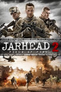 دانلود فیلم Jarhead 2: Field of Fire 2014392355-1723346039