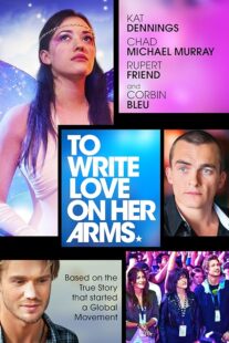 دانلود فیلم To Write Love on Her Arms 2012395490-1809748411