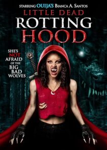 دانلود فیلم Little Dead Rotting Hood 2016396421-1171246152