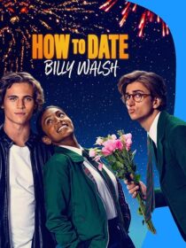 دانلود فیلم How to Date Billy Walsh 2024395416-171327250