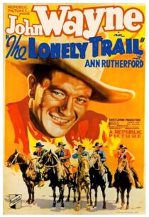 دانلود فیلم The Lonely Trail 1936396256-1190623132