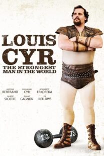 دانلود فیلم Louis Cyr 2013395367-1464980968