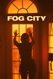 دانلود فیلم Fog City 2023394733-1117477394