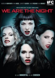 دانلود فیلم We Are the Night 2010395304-1644898223