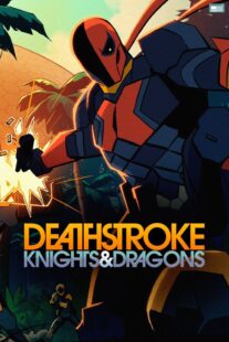 دانلود انیمیشن Deathstroke: Knights & Dragons 2020398659-414919541