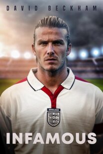 دانلود فیلم David Beckham: Infamous 2022397514-930405079