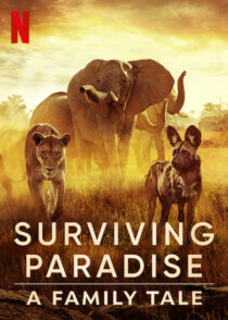 دانلود مستند Surviving Paradise: A Family Tale 2022396906-289974462