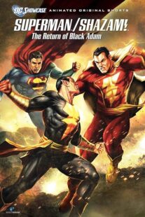 دانلود انیمیشن Superman/Shazam!: The Return of Black Adam 2010398708-1837239200