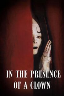 دانلود فیلم In the Presence of a Clown 1997397850-1498167842