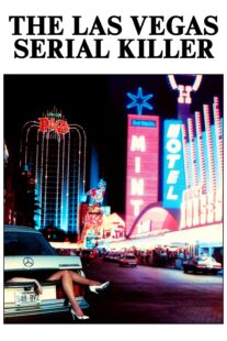 دانلود فیلم Las Vegas Serial Killer 1986398830-2020581240